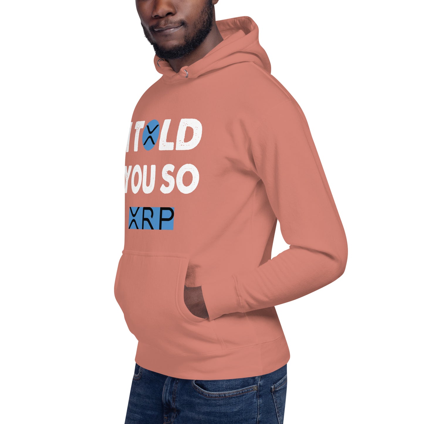 Unisex Hoodie I TOLD YOU SO