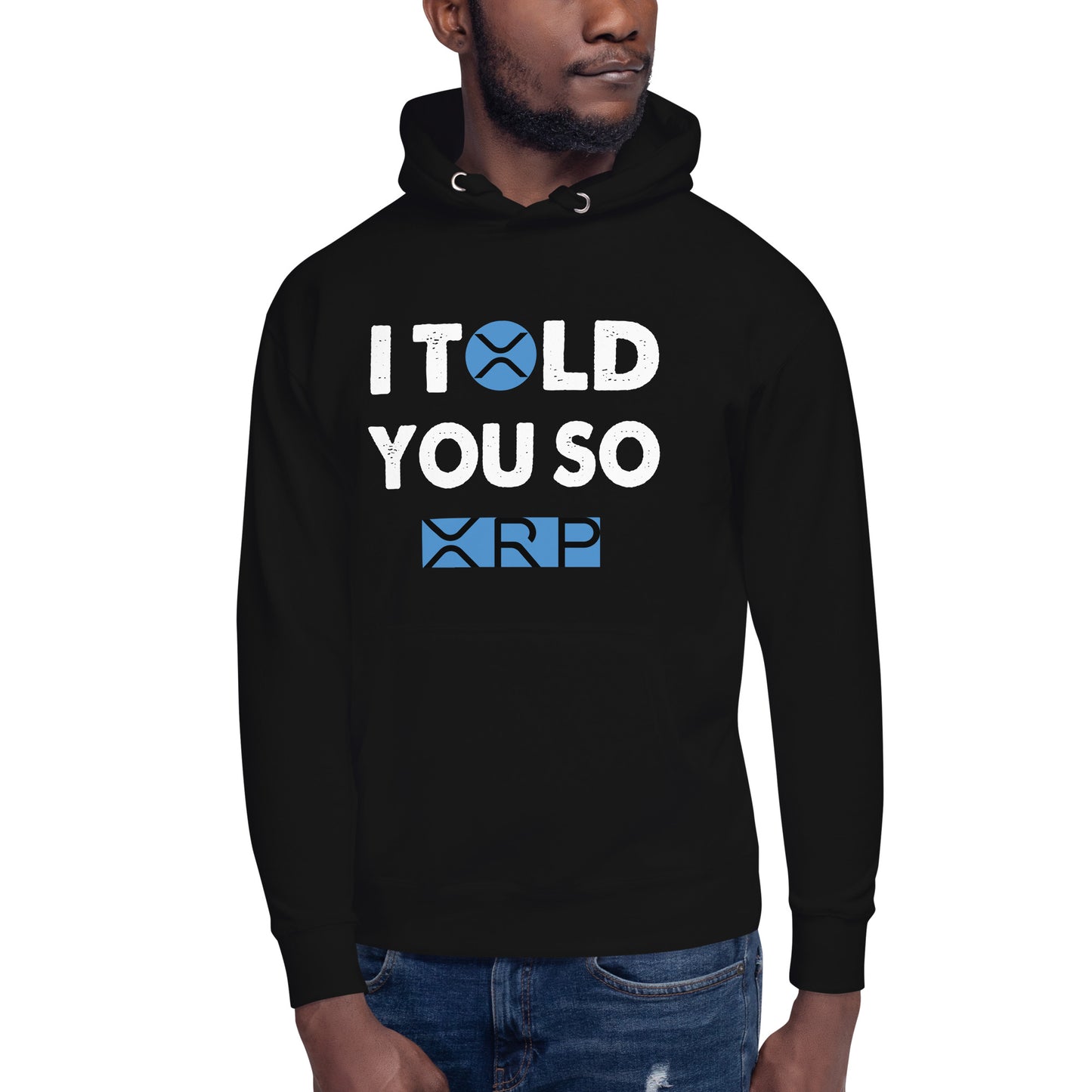 Unisex Hoodie I TOLD YOU SO