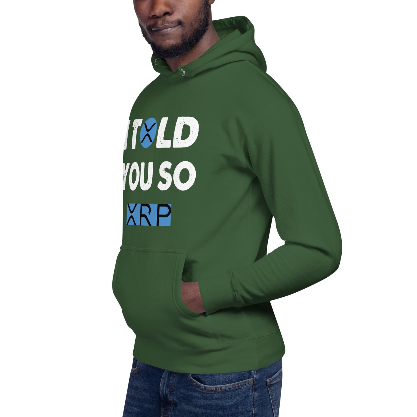 Unisex Hoodie I TOLD YOU SO