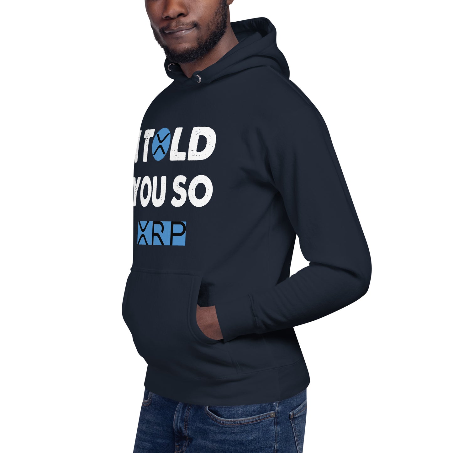 Unisex Hoodie I TOLD YOU SO