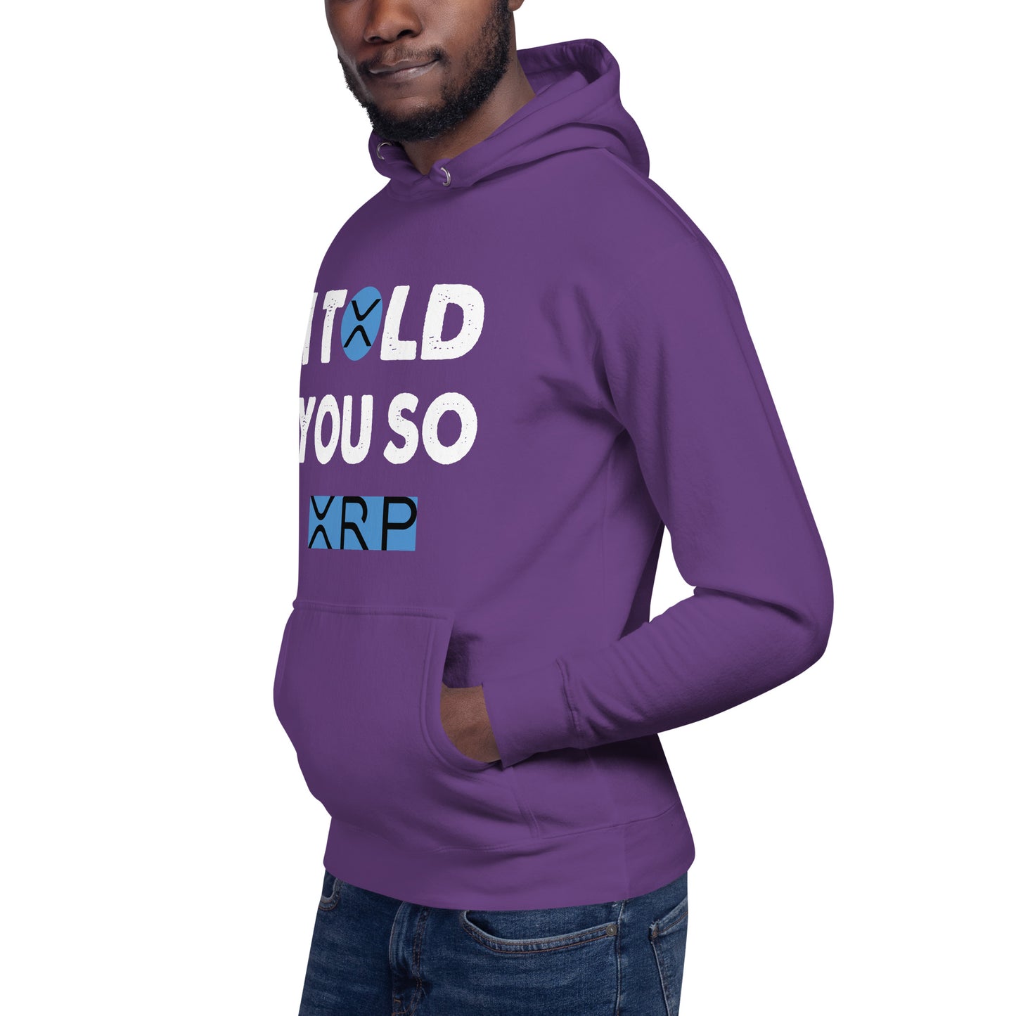 Unisex Hoodie I TOLD YOU SO