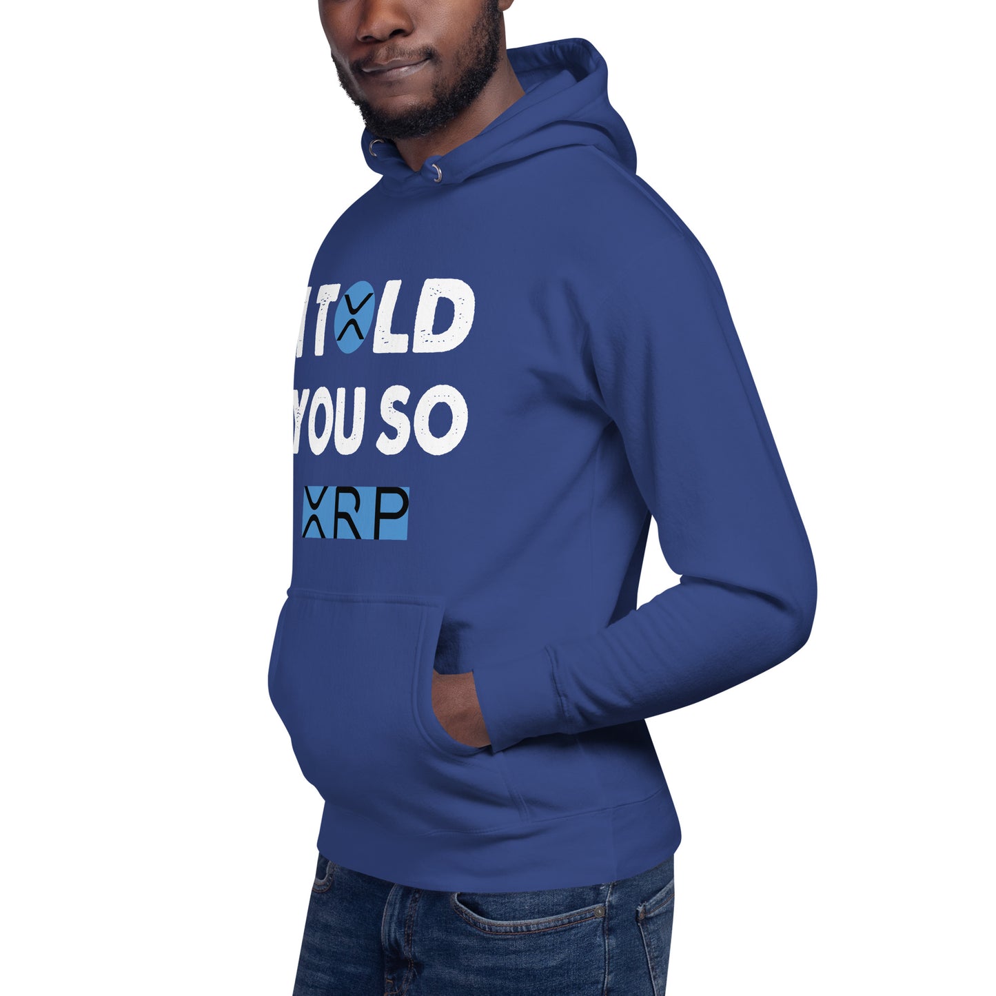 Unisex Hoodie I TOLD YOU SO